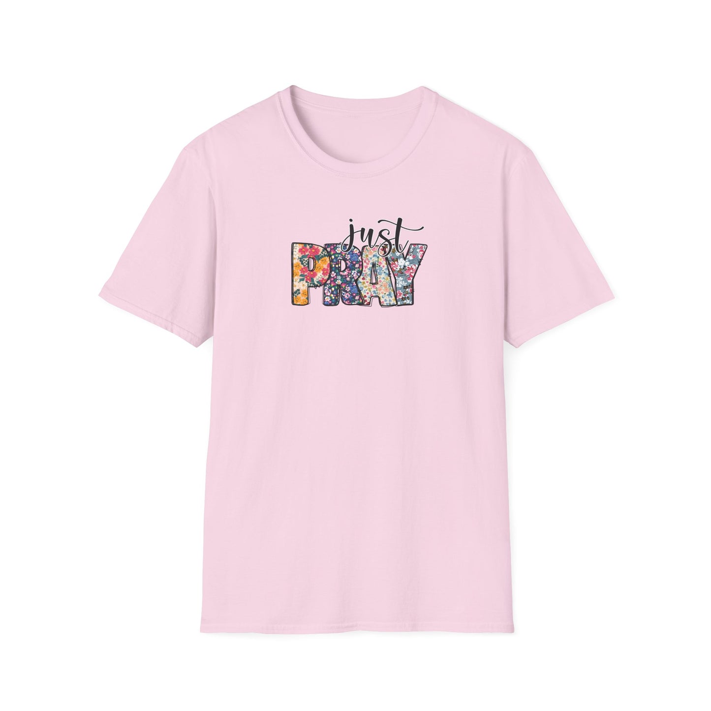 "Just Pray" Unisex Softstyle T-Shirt