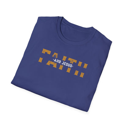 Faith and Jesus  Unisex Softstyle T-Shirt