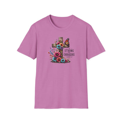 "Be Strong and Courageous" Unisex Softstyle T-Shirt