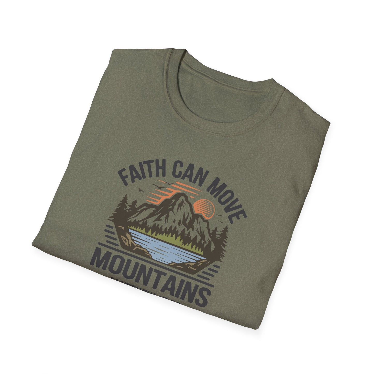 "Faith Can Move Mountains" D-1 Unisex Softstyle T-Shirt