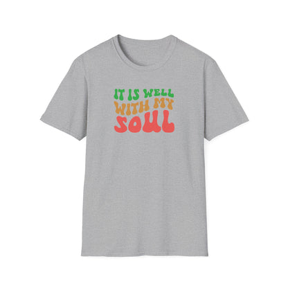 "It Is Well With My Soul" Front Print  Unisex Softstyle T-Shirt