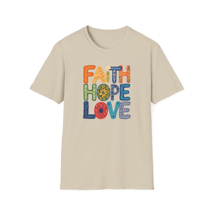 FAITH HOPE LOVE T-Shirt