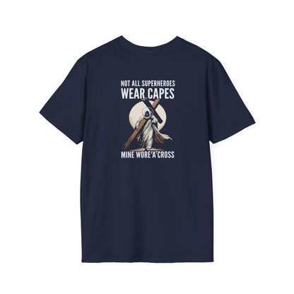 Not All Superheroes Wear Capes Unisex Softstyle T-Shirt