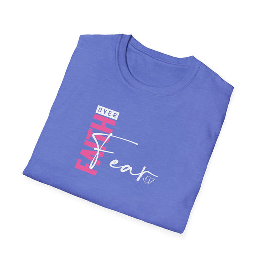 "Faith Over Fear" Side Unisex Softstyle T-Shirt