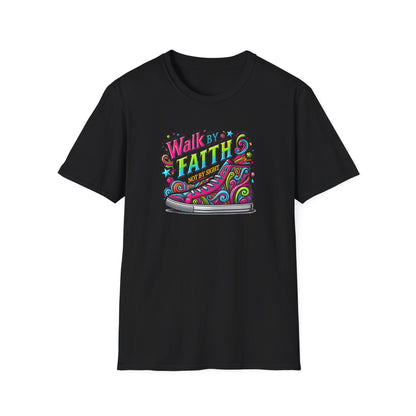 "Walk by Faith" Unisex T-Shirt
