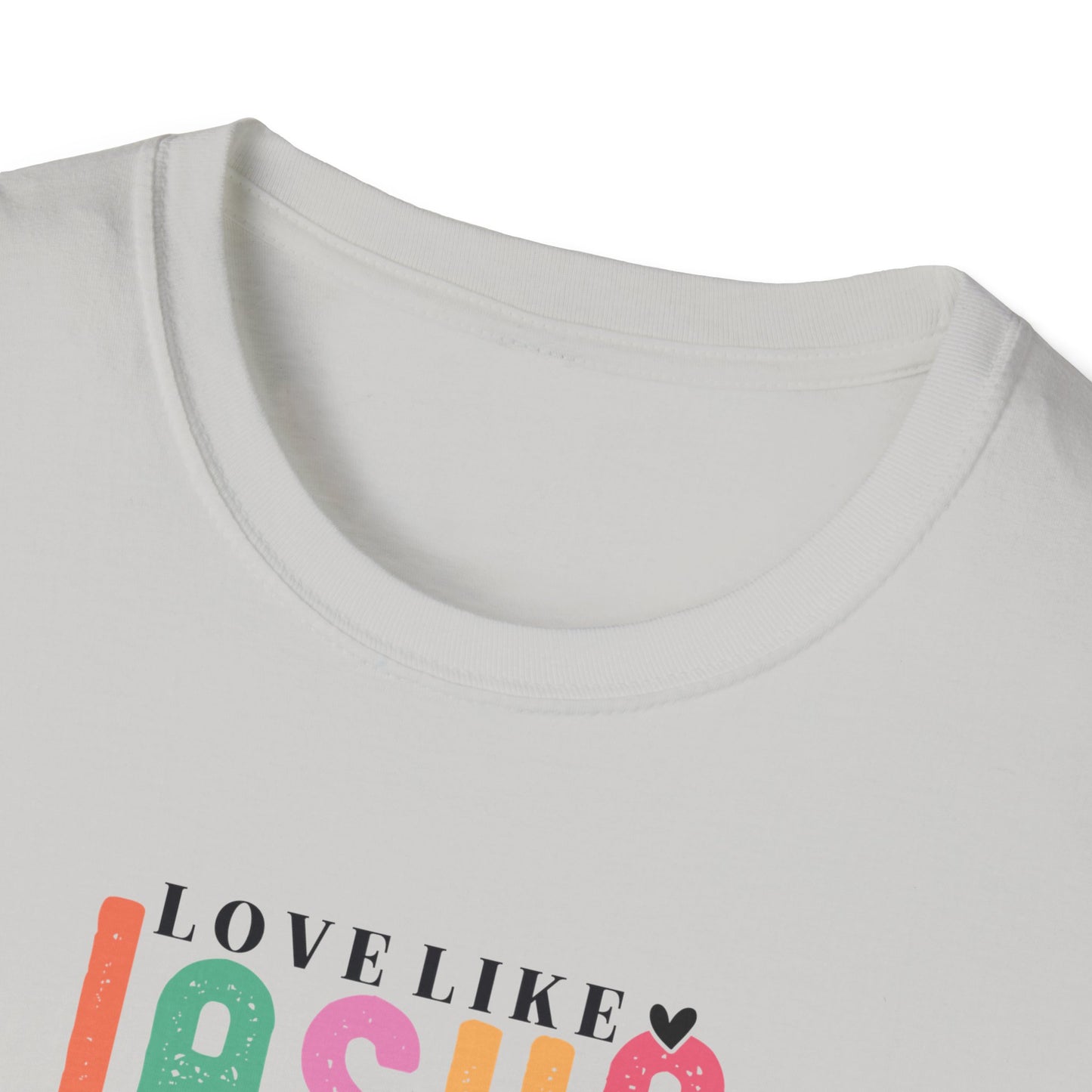 "Love Like Jesus" Unisex Softstyle T-Shirt