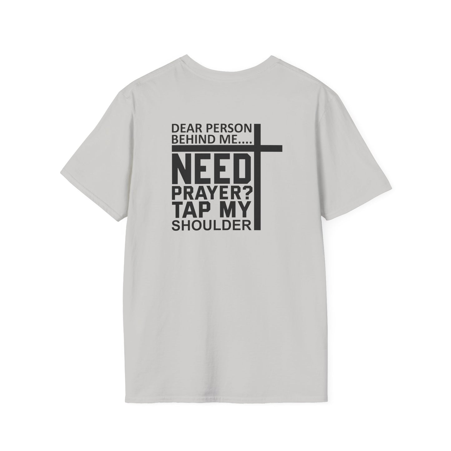 Need Prayer Unisex Softstyle T-Shirt