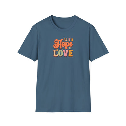 FAITH HOPE LOVE Unisex Softstyle T-Shirt