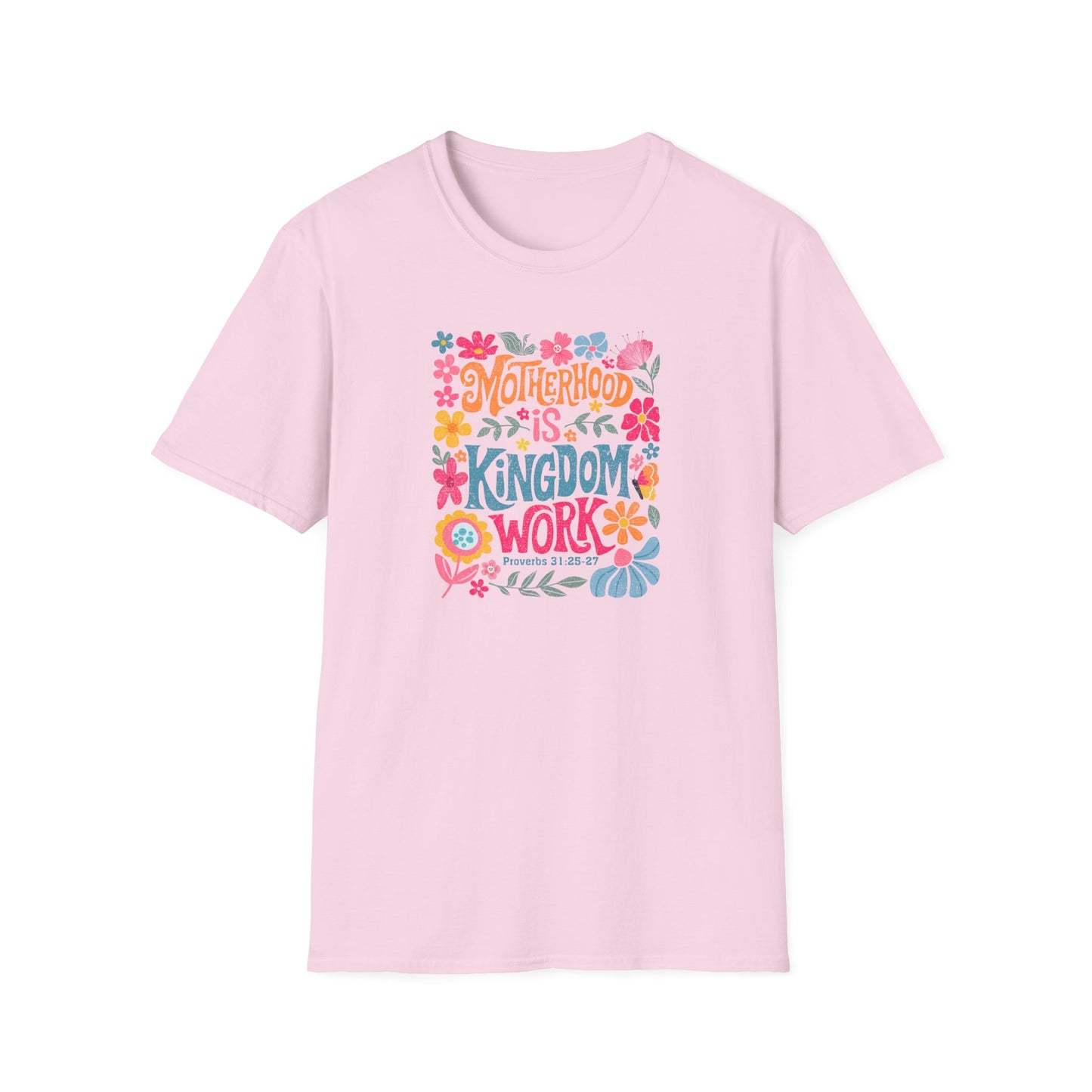 Motherhood is Kingdom Work Softstyle T-Shirt