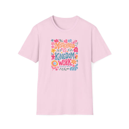 Motherhood is Kingdom Work Softstyle T-Shirt