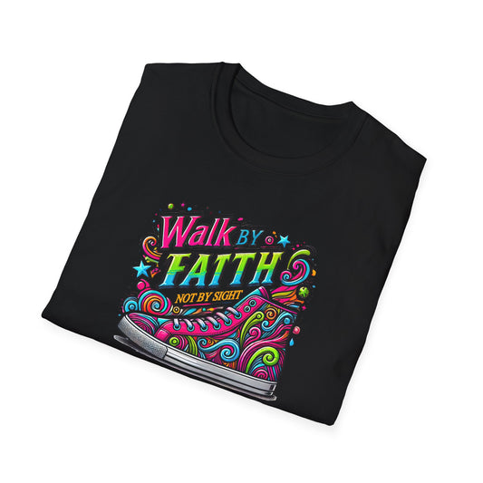 "Walk by Faith" Unisex T-Shirt