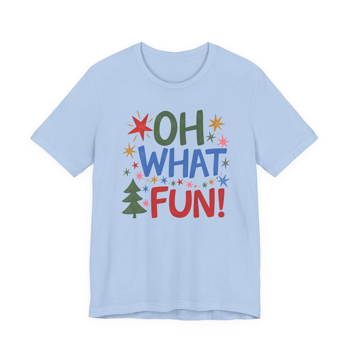 Oh What Fun! Christmas Holiday T-Shirt