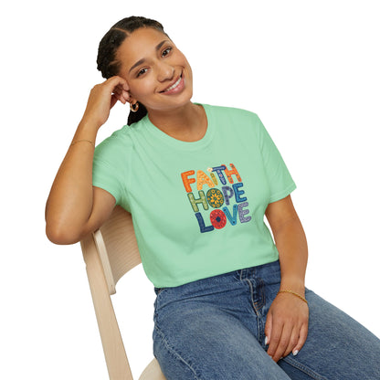 "Faith Hope Love" - Unisex Softstyle T-Shirt - Inspirational Graphic Tee