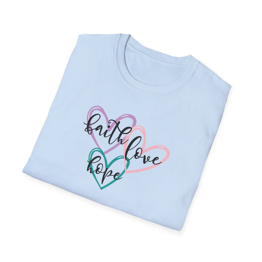 "Faith Love Hope"Unisex Softstyle T-Shirt