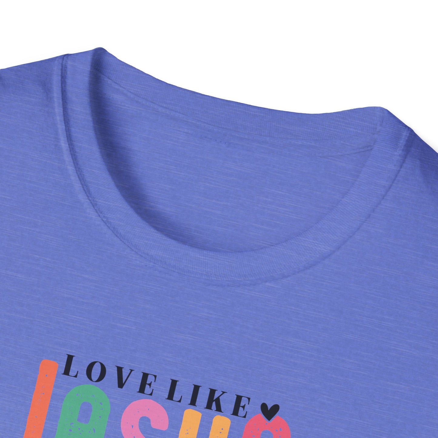 "Love Like Jesus" Unisex Softstyle T-Shirt