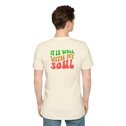 "It Is Well With My Soul" Back - Unisex Softstyle T-Shirt