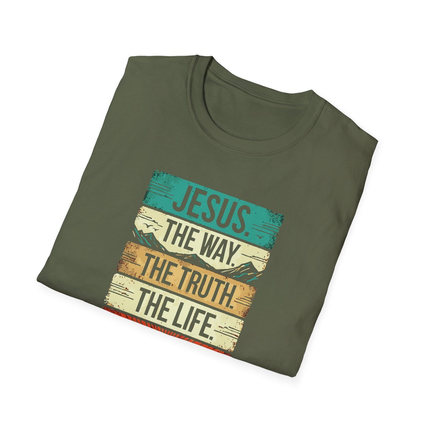 The Way The Truth The Life - Unisex Softstyle T-Shirt