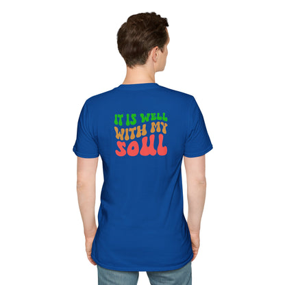 "It Is Well With My Soul" Back - Unisex Softstyle T-Shirt