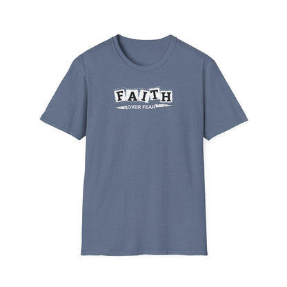 "Faith Over Fear" Unisex Softstyle T-Shirt