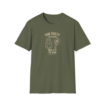 Too Salty Too LitUnisex Softstyle T-Shirt