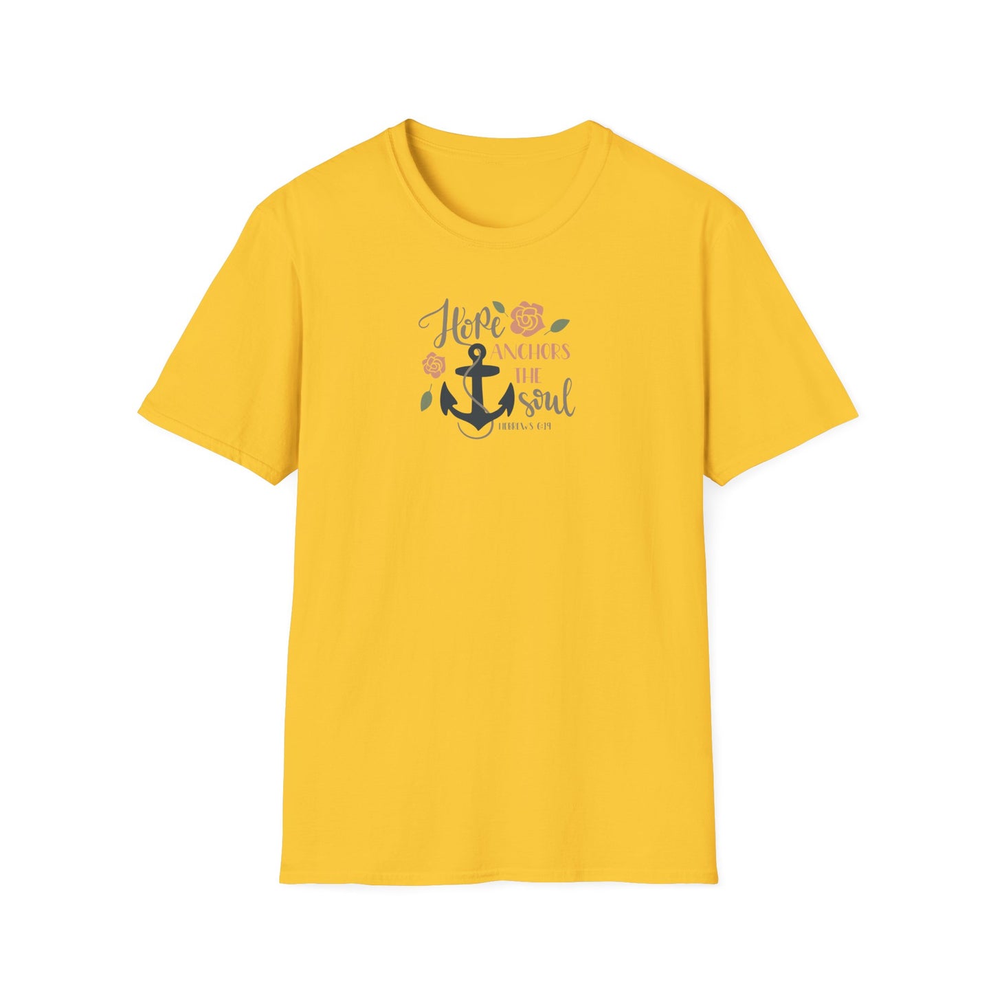 "Hope Anchors the Soul"  Unisex Softstyle T-Shirt