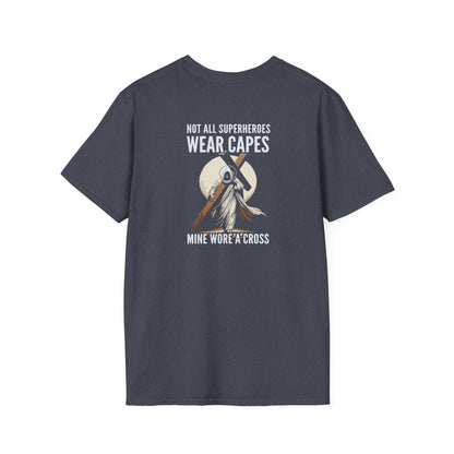 Not All Superheroes Wear Capes Unisex Softstyle T-Shirt