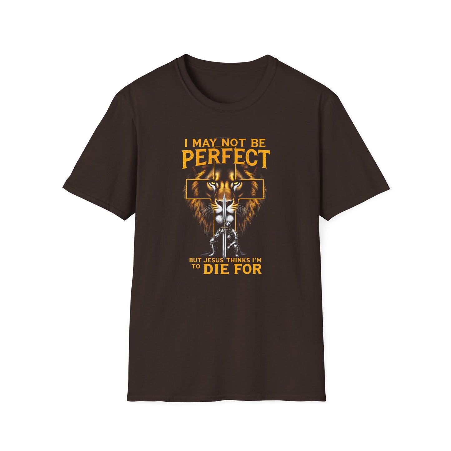 "I May Not Be Perfect, But Jesus Thinks I'm to Die For"