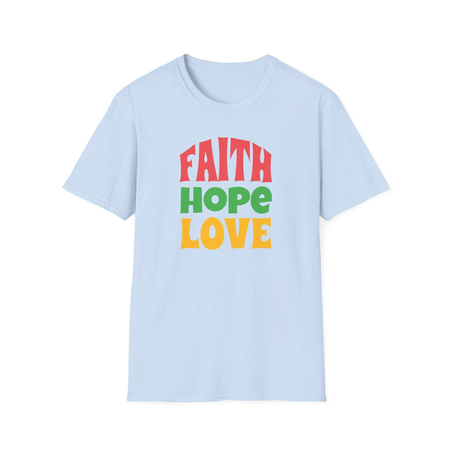 "Faith Hope Love" Unisex Softstyle T-Shirt