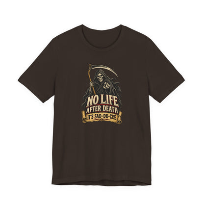 "It's Sad-du-cee" Front Print Vintage Grim Reaper Front Print T-Shirt