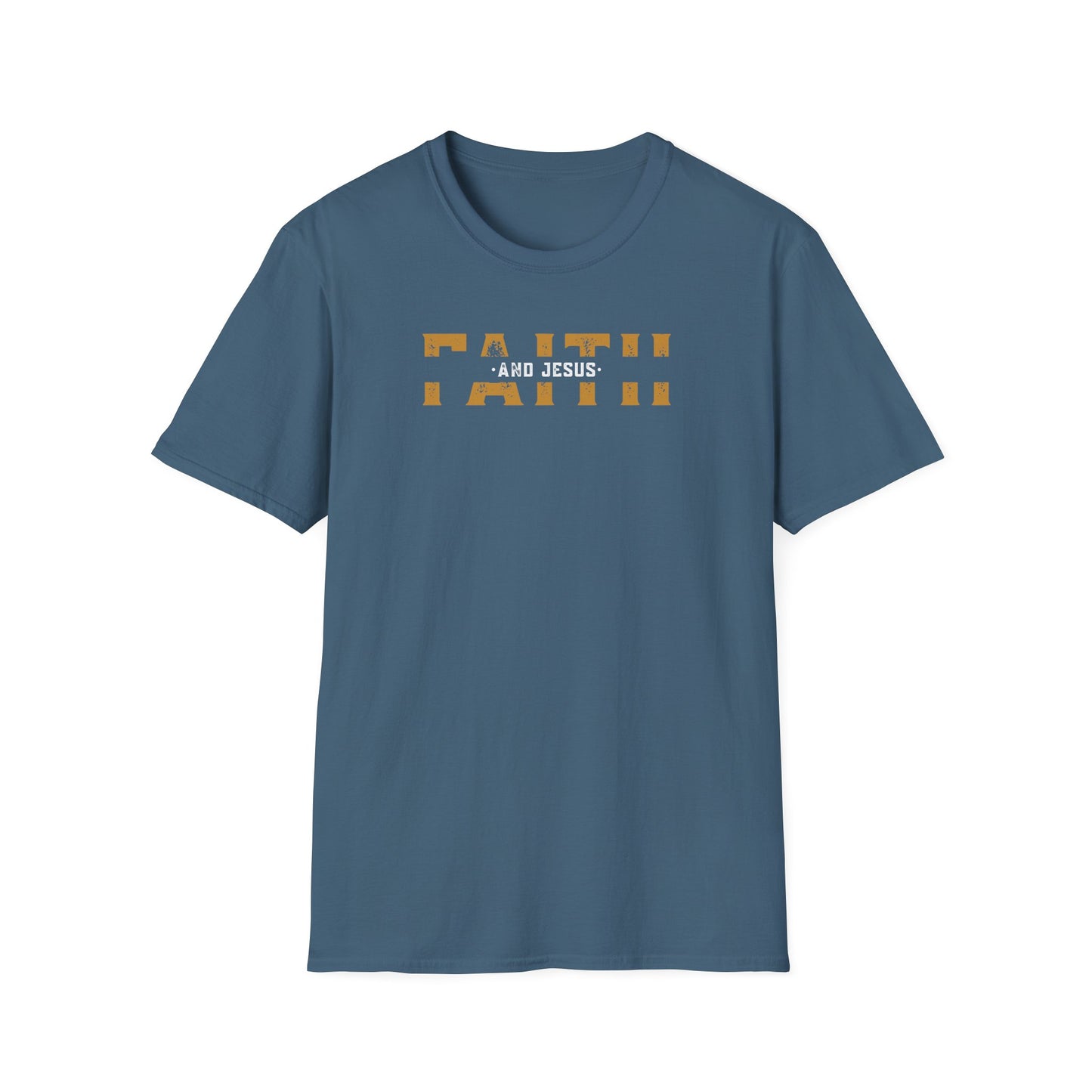 Faith and Jesus  Unisex Softstyle T-Shirt