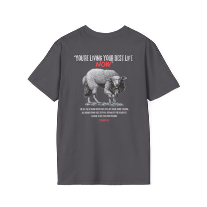 You're Living Your Best Life Now T-Shirt, Unisex Graphic Tee