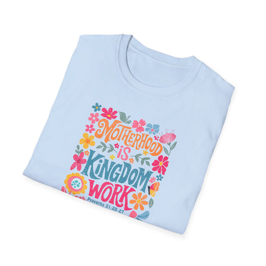 Motherhood is Kingdom Work Softstyle T-Shirt