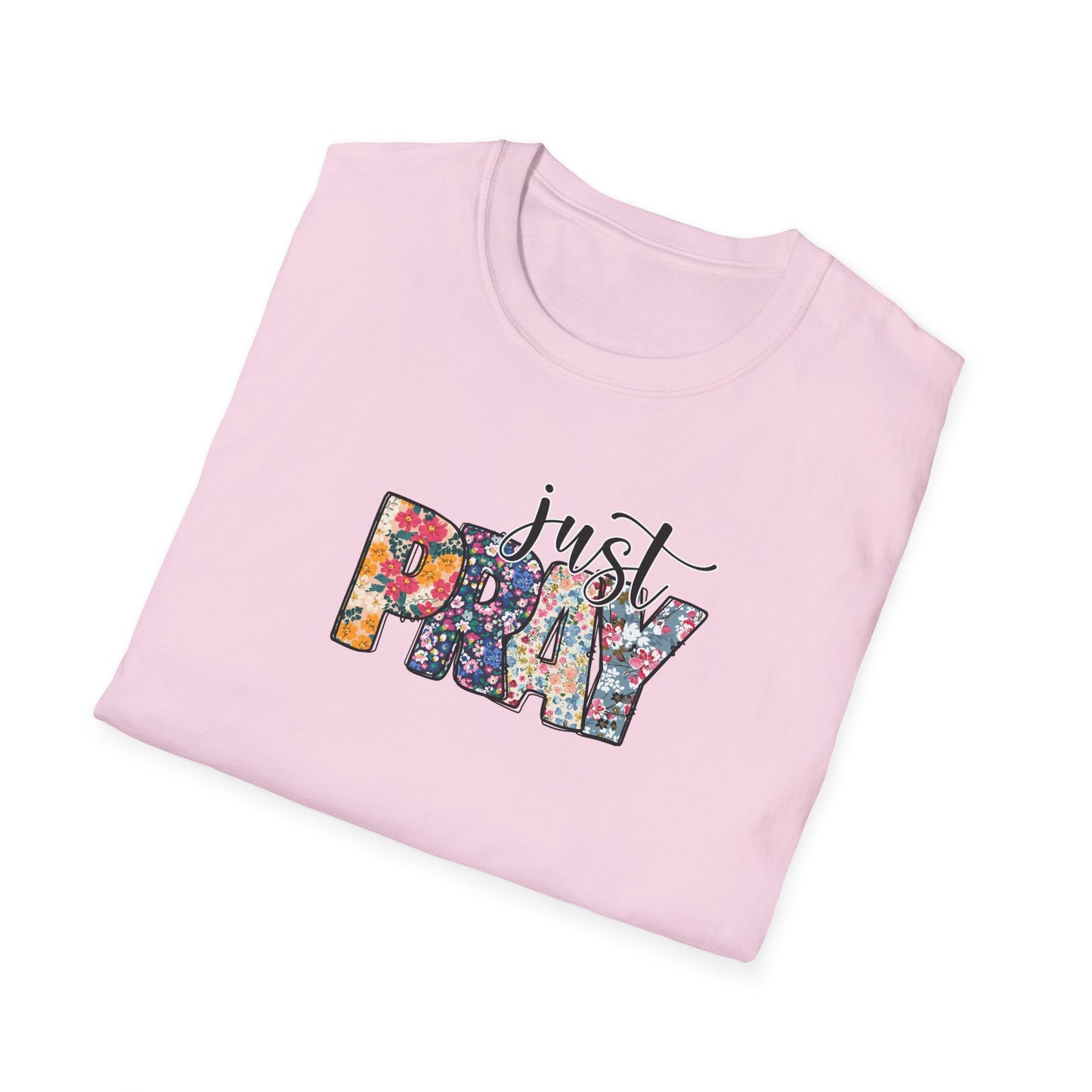 "Just Pray" Unisex Softstyle T-Shirt