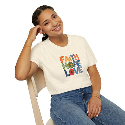 "Faith Hope Love" - Unisex Softstyle T-Shirt - Inspirational Graphic Tee