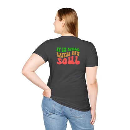 "It Is Well With My Soul" Back - Unisex Softstyle T-Shirt