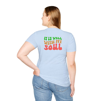 "It Is Well With My Soul" Back - Unisex Softstyle T-Shirt