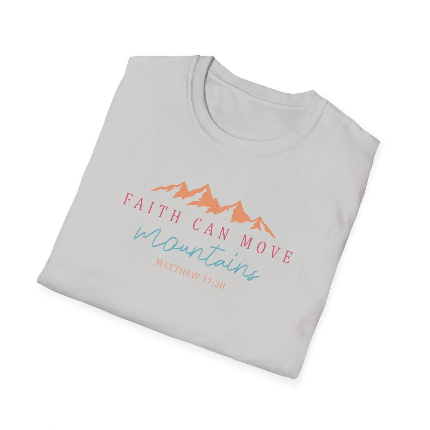 Faith Can Move Mountains Unisex Softstyle T-Shirt