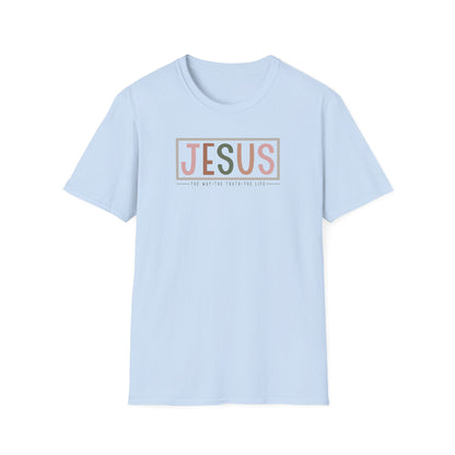 Jesus the Way the Truth the Life T-Shirt