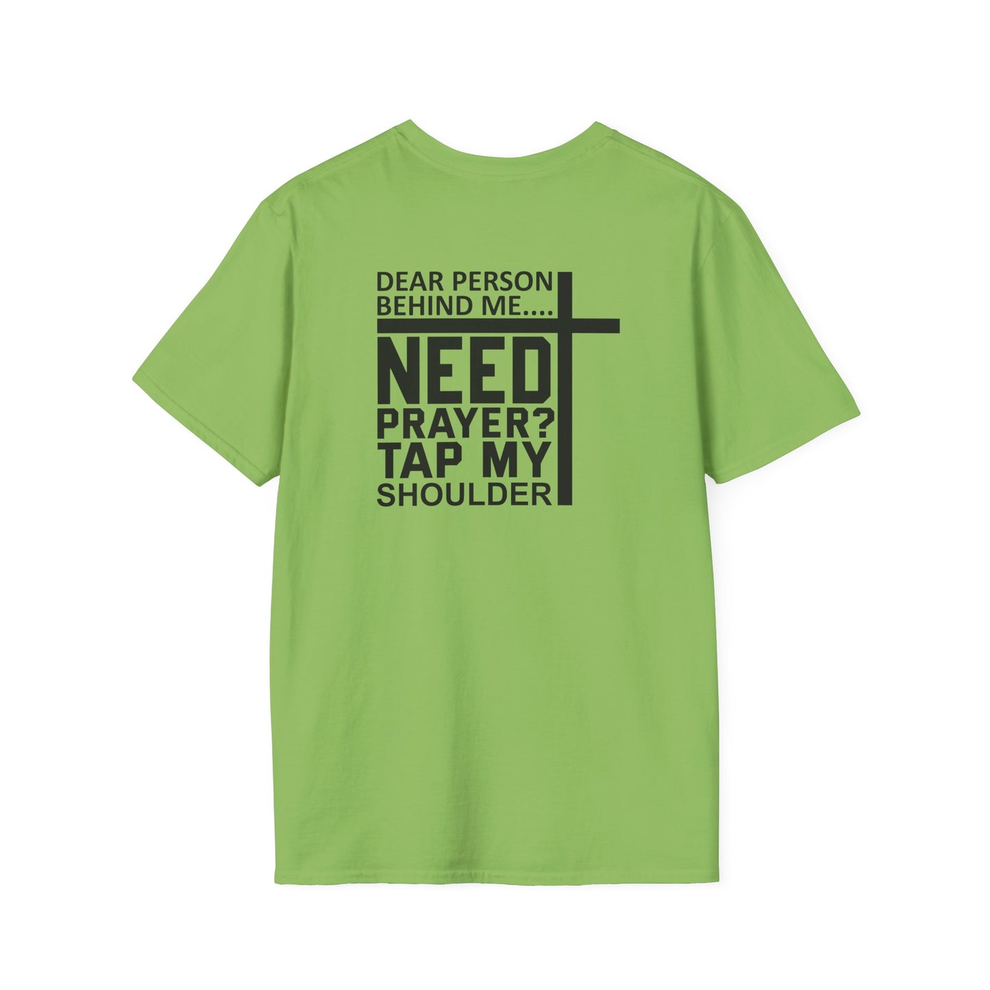 Need Prayer Unisex Softstyle T-Shirt
