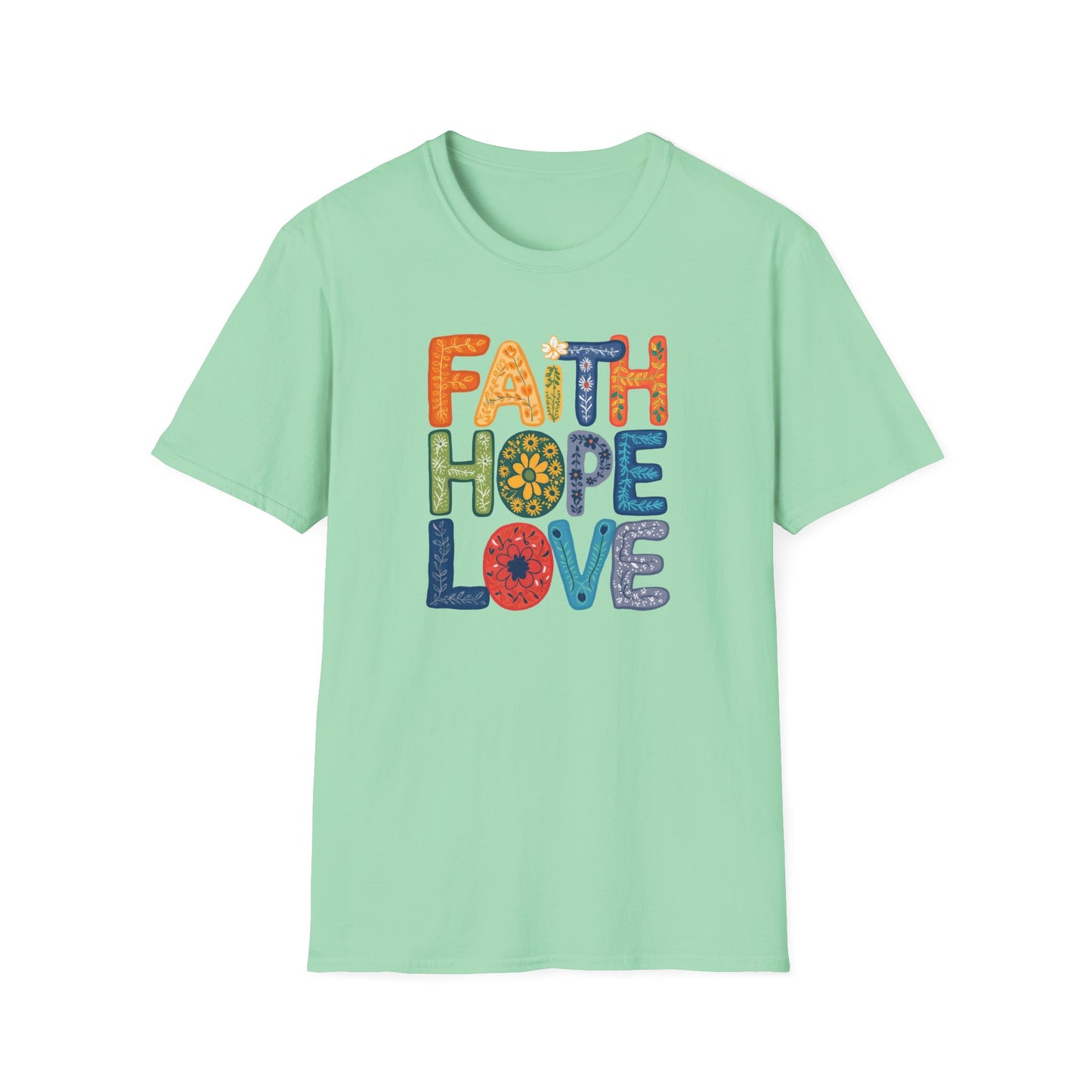 FAITH HOPE LOVE T-Shirt