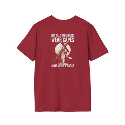 Not All Superheroes Wear Capes Unisex Softstyle T-Shirt