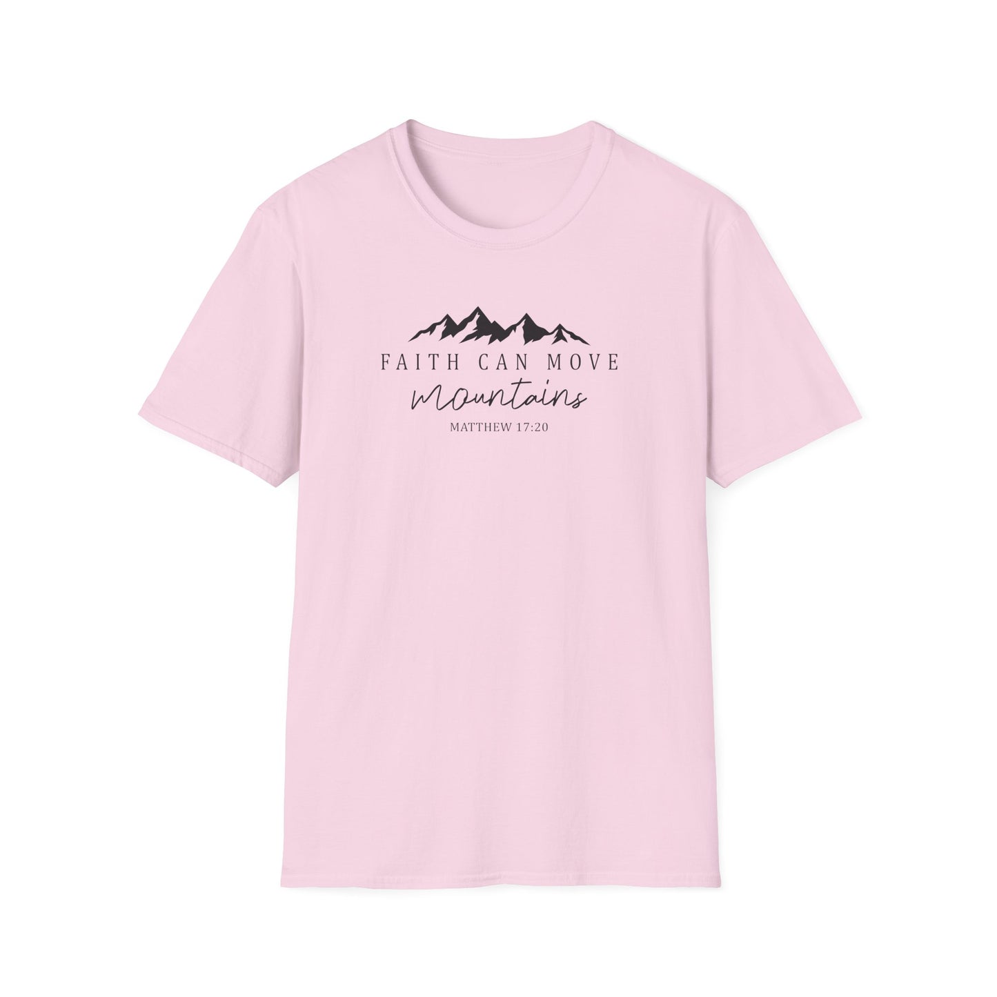 Faith Can Move Mountains D-2 Unisex Softstyle T-Shirt
