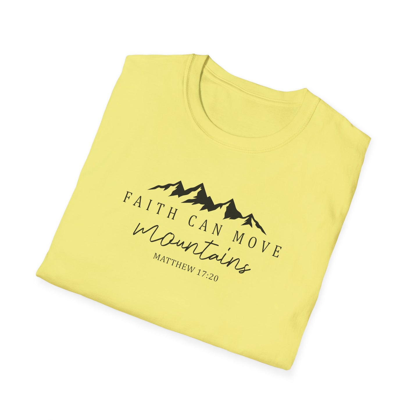 Faith Can Move Mountains D-2 Unisex Softstyle T-Shirt
