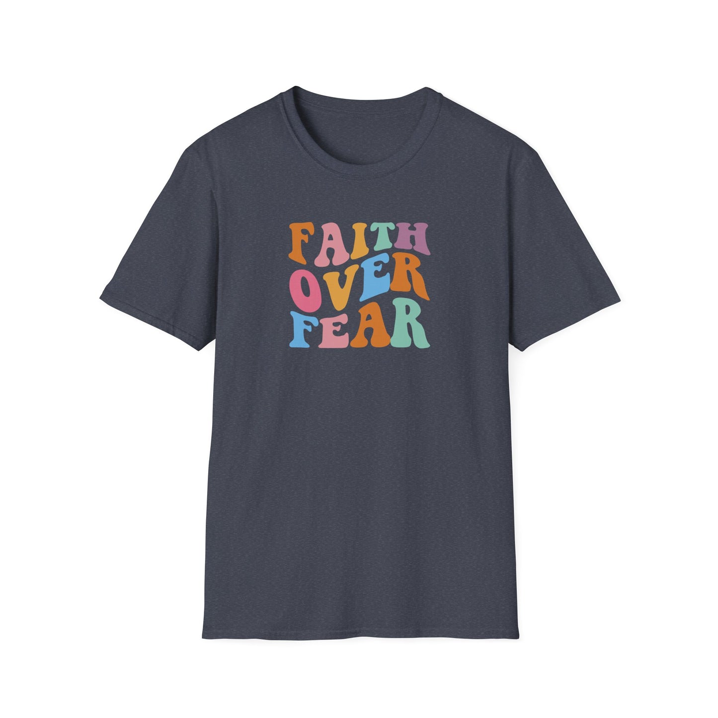 "Faith Over Fear" Unisex Softstyle T-Shirt