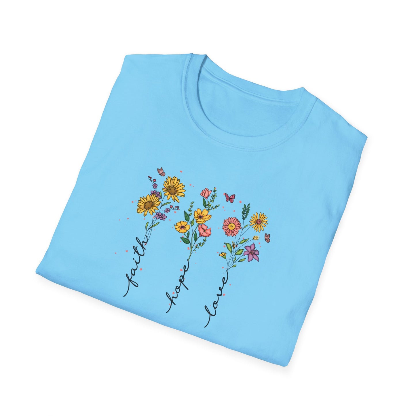 "Faith Hope Love" Flowers Unisex Softstyle T-Shirt