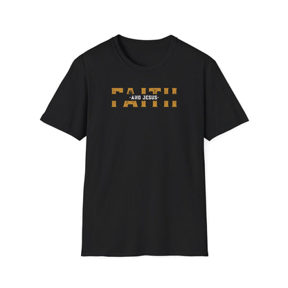 Faith and Jesus  Unisex Softstyle T-Shirt