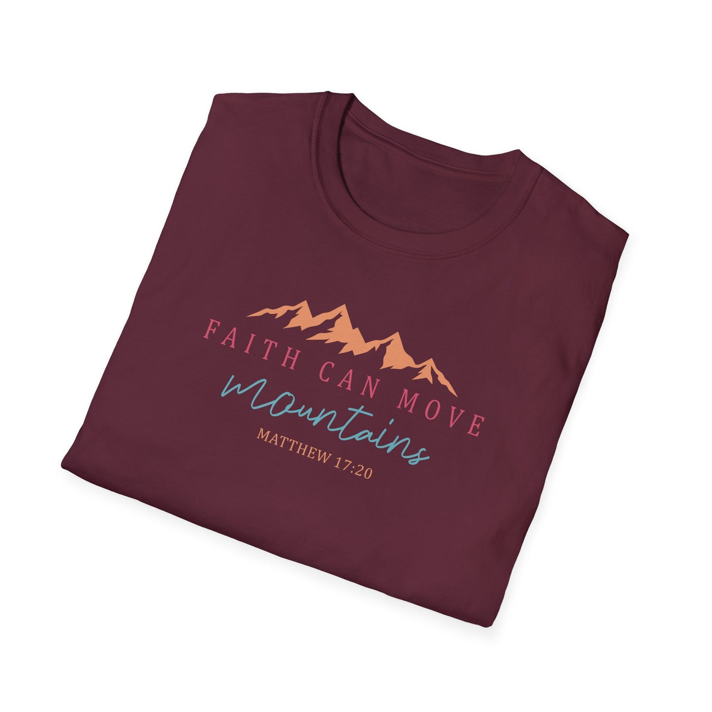 Faith Can Move Mountains Unisex Softstyle T-Shirt