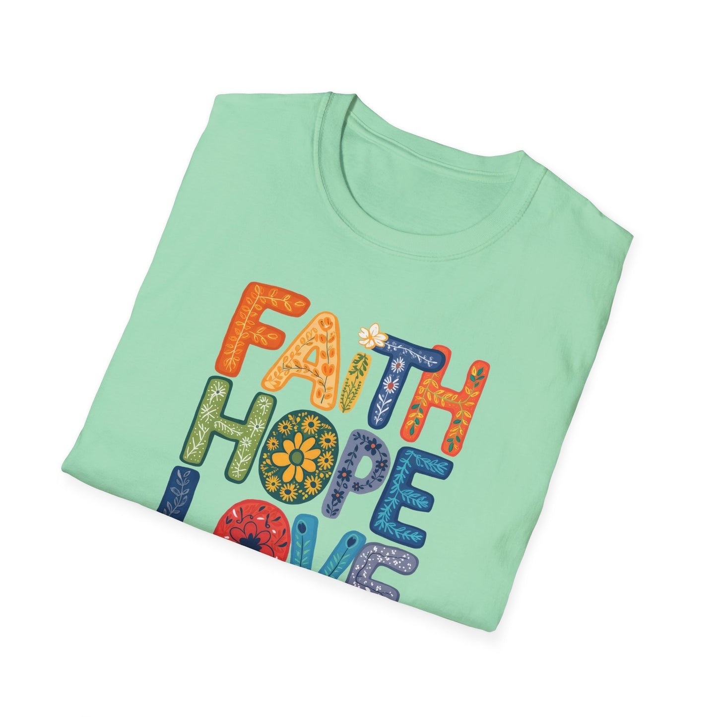 FAITH HOPE LOVE T-Shirt