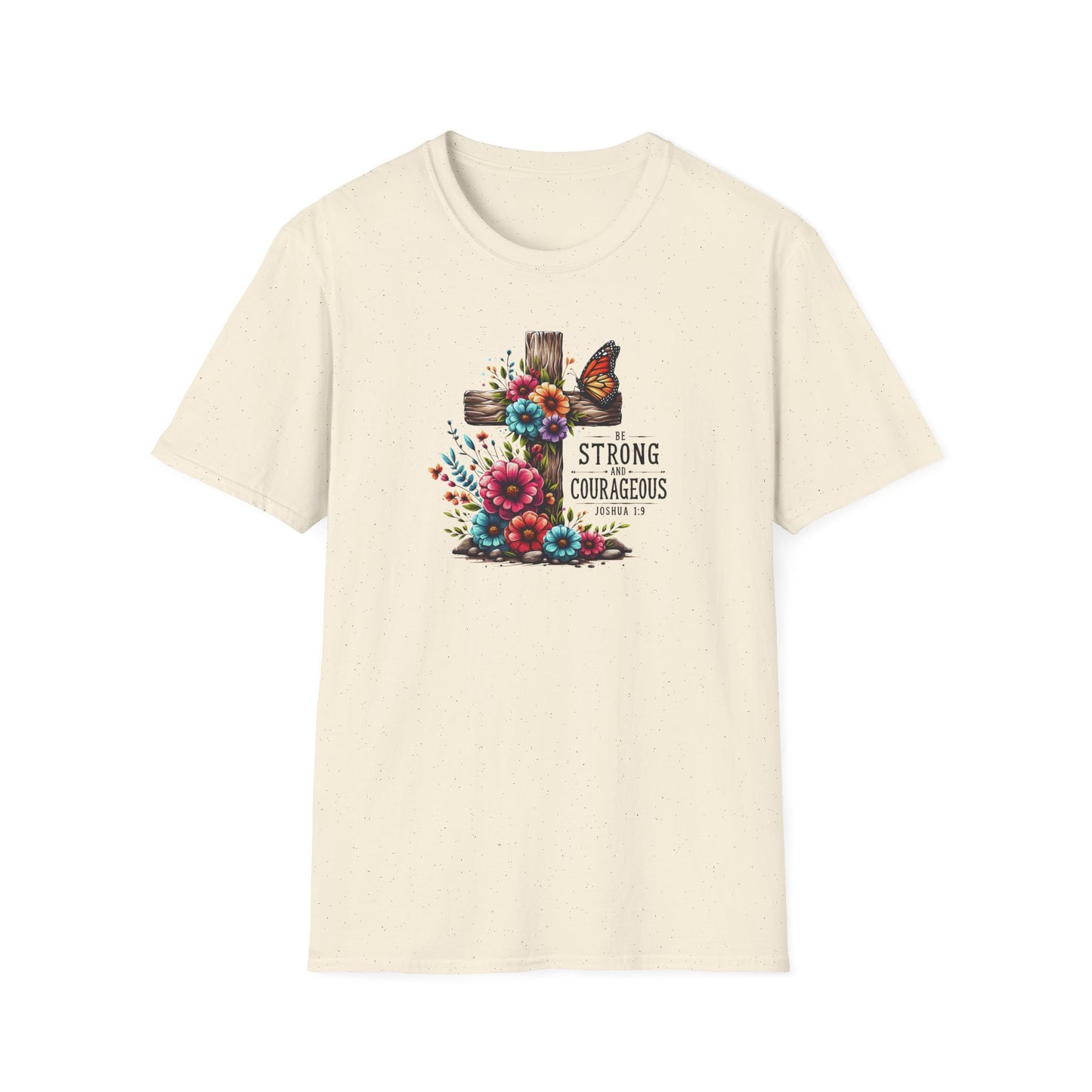 "Be Strong and Courageous" Unisex Softstyle T-Shirt