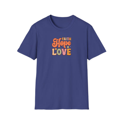 FAITH HOPE LOVE Unisex Softstyle T-Shirt